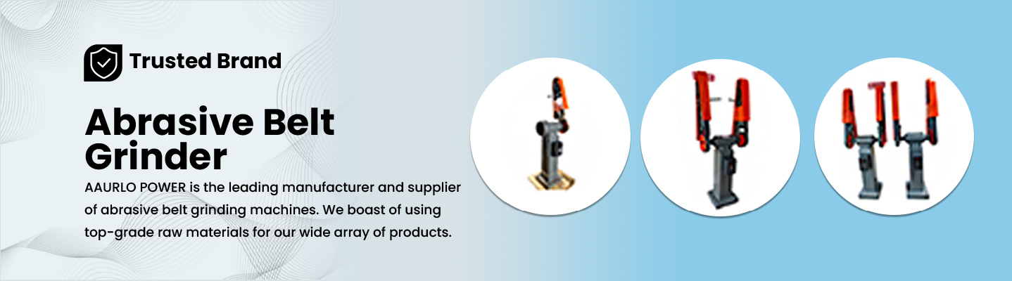 Abrasive Grinding Machines